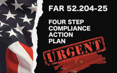 FAR 52.204-24/25: FOUR STEP COMPLIANCE ACTION PLAN (URGENT)